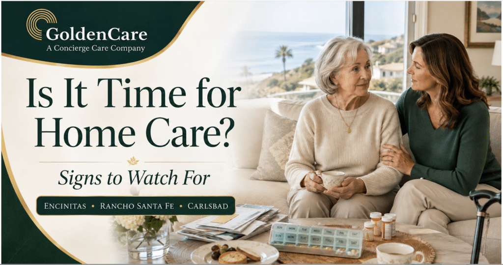 How do you know if it's time for home care?